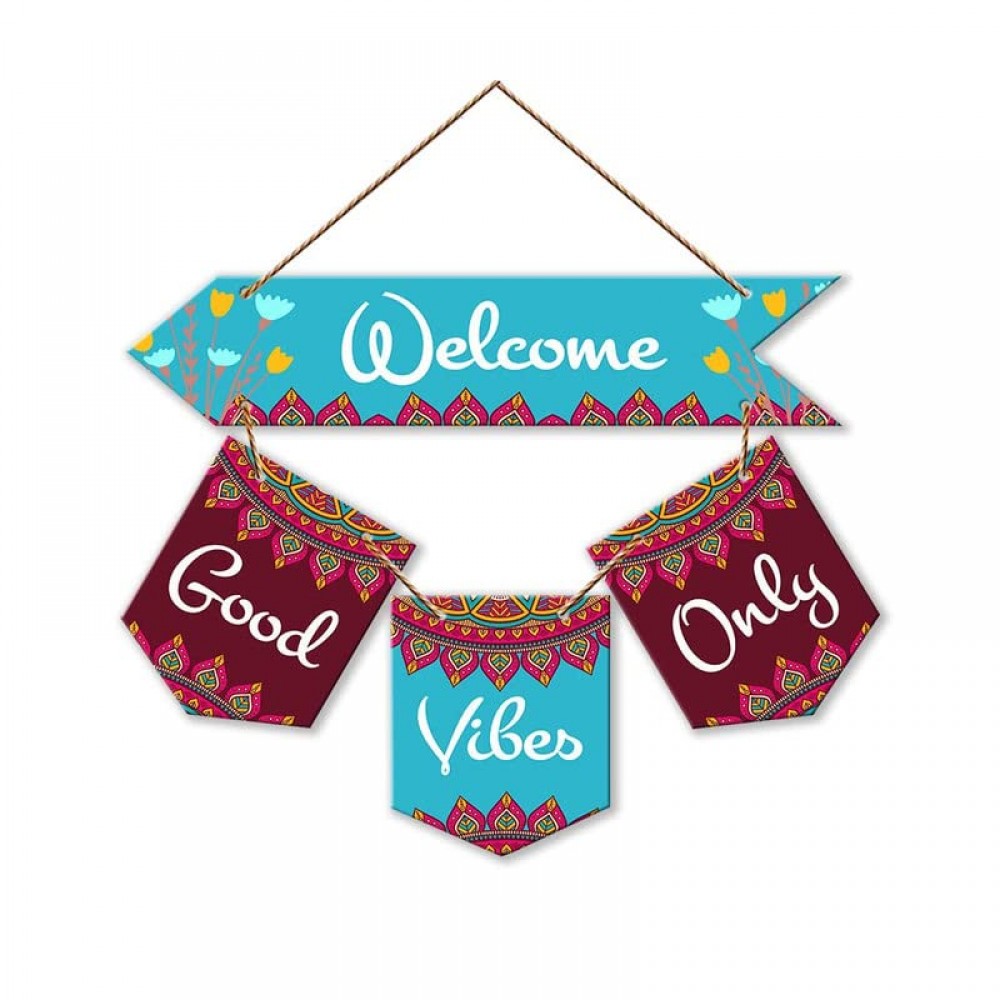 Welcome Good Vibes Sign